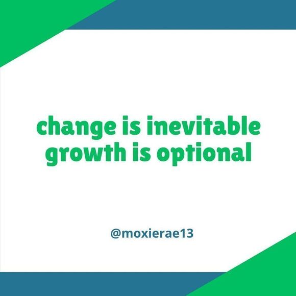 Change is not always bad -  Grow with it. - Picture 1 of 1